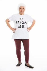 No Pancake Asses Unisex T-Shirt